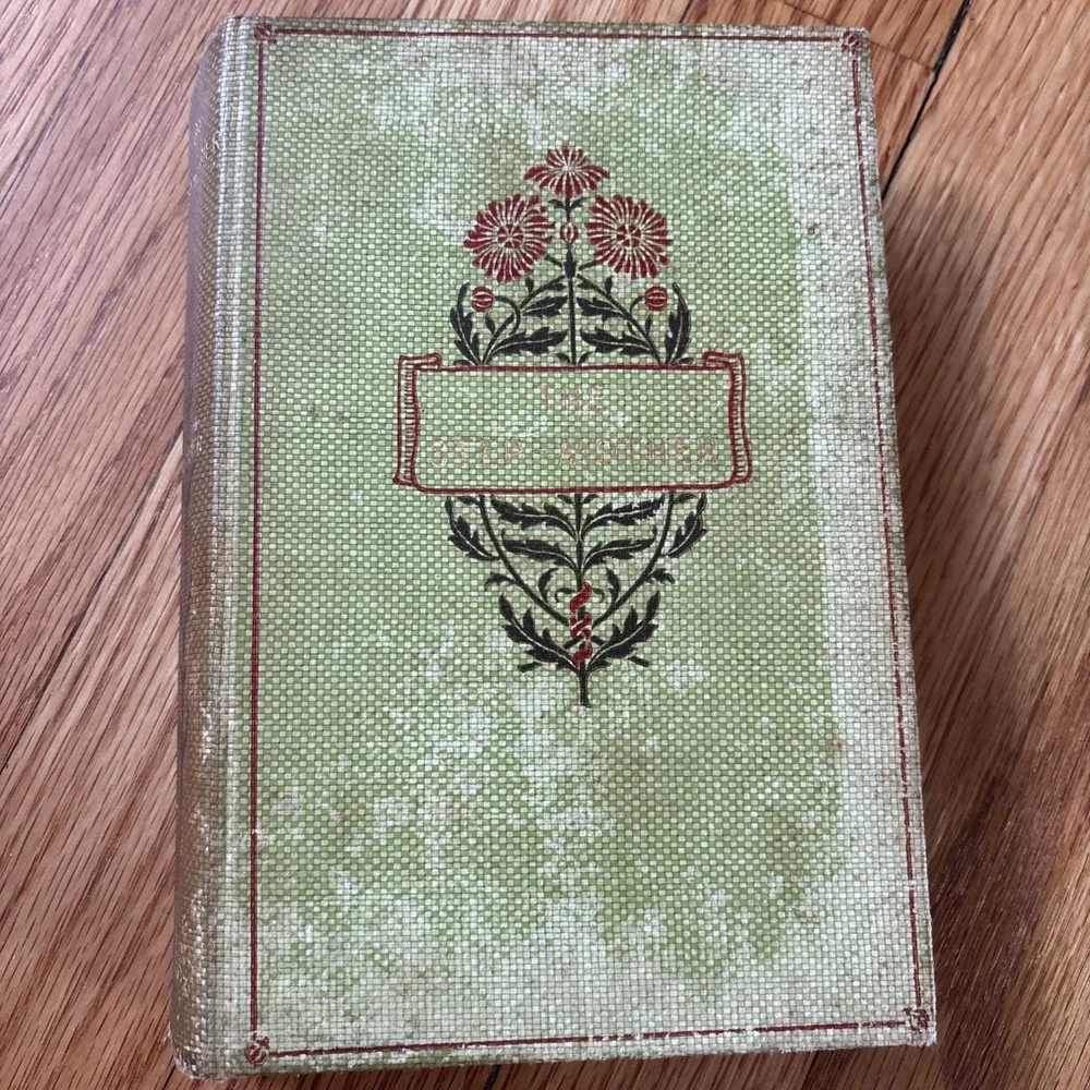 The Stepmother - MRS.ALEXANDER Hardback‎ 1899 1ST EDITION Lippincott